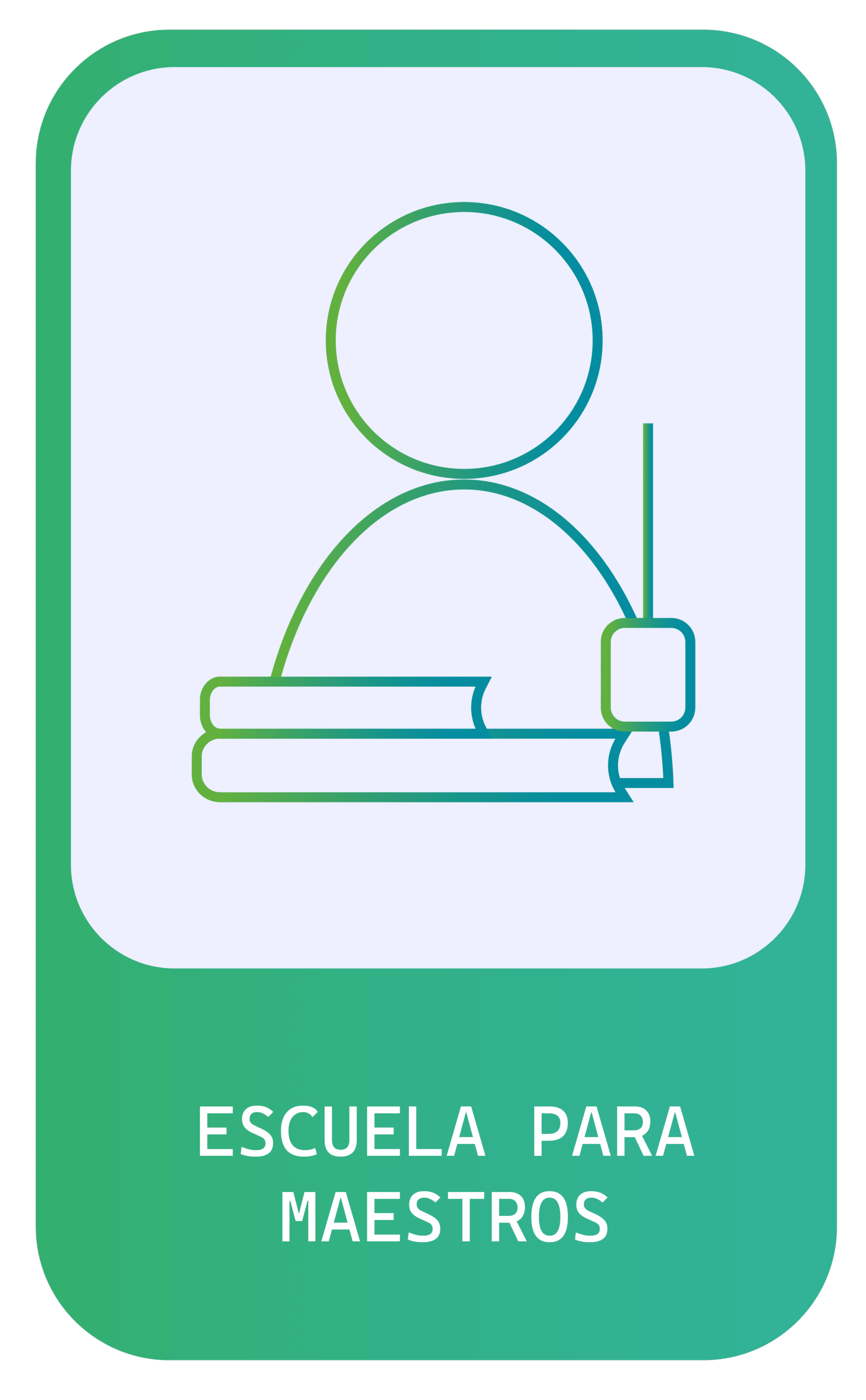 ESCUELA PARA MAESTROS